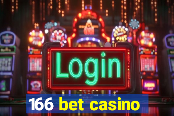 166 bet casino